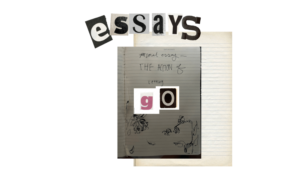 The Action of Letting Go in the Creative&nbsp;Process